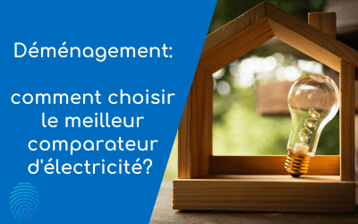 Lors d’un déménagement, comment choisir le meilleur comparateur d’électricité ?