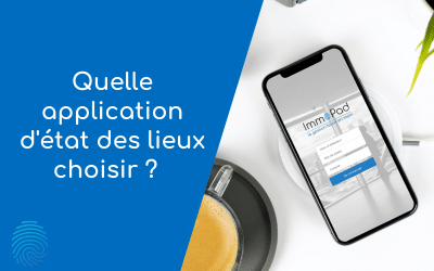 Quelle application d’état des lieux choisir?