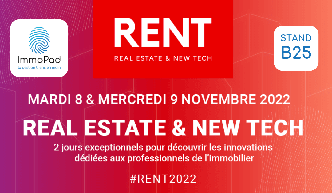 Salon RENT 2022 : rendez-vous les 8 et 9 novembre à Paris