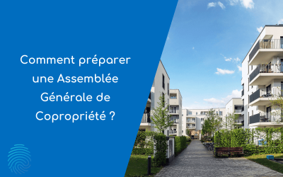 Comment préparer une Assemblée Générale de Copropriété ?