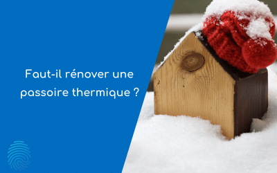 Faut-il rénover une passoire thermique ?