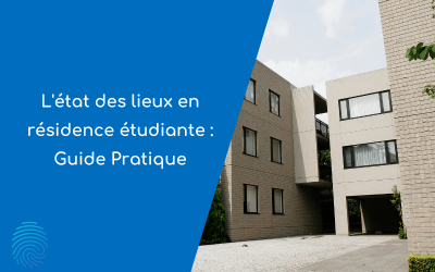 L’état des lieux en résidence étudiante : Guide Pratique