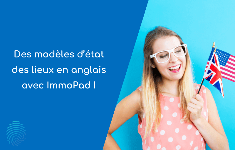 Visuel de l'article : Des modèles d'état des lieux en anglais avec ImmoPad !